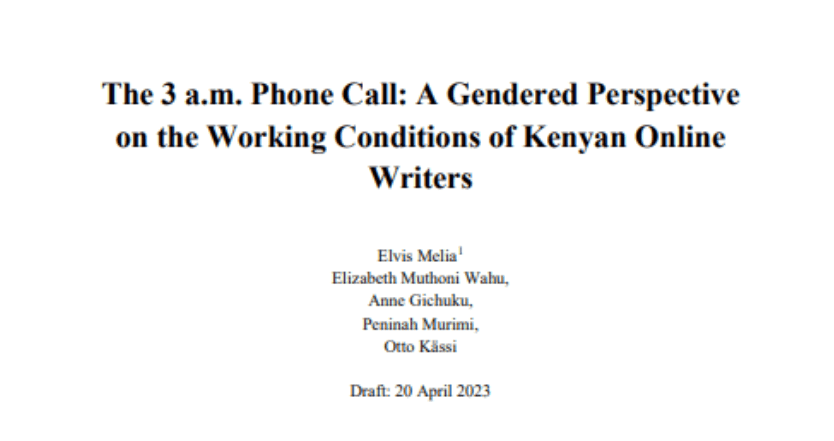 The 3 a.m. Phone Call: A Gendered Perspective on the Working Conditions of Kenyan Online Writers.